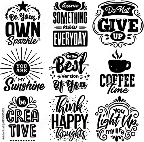 A collection of nine hand-drawn motivational and inspirational quotes in a creative typographic lettering style for positive affirmations