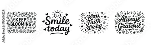 Inspirational quotes with floral and star designs in black and white