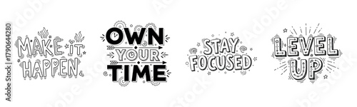 Motivational typography: make it happen, own your time, stay focused, level up