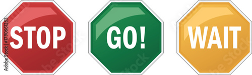 Stop go wait traffic sign