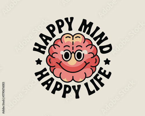 Happy mind, happy life" groovy brain cartoon design, mental health concept