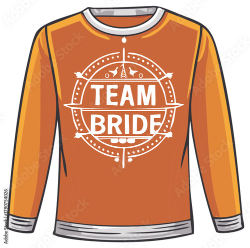 Orange sweatshirt with team bride graphic for bachelorette party or wedding celebration apparel