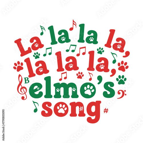 Cute festive Christmas typography design featuring a dog with musical notes and paw icons replacing “la” in curved cheerful red and green layout