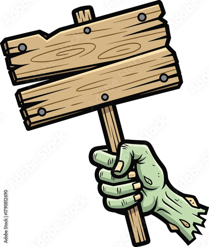 Zombie hand holding blank wooden signboard, spooky Halloween horror concept illustration, creepy undead arm artwork, scary vector drawing design