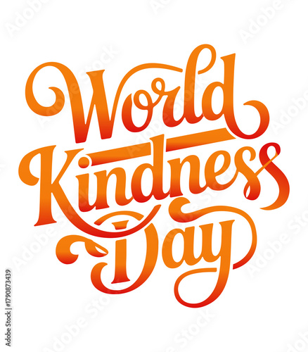 World Kindness Day – Hand-Lettered Positive Message for T-Shirt & Poster