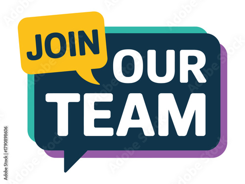 Join our team graphic with text in speech bubbles, representing recruitment and employment opportunities.