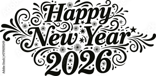 Elegant black and white calligraphy greeting for happy new year 2026 with swirls and stars