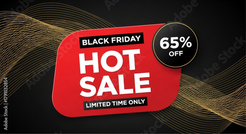The dynamic red HOT SALE announcement for Black Friday, coupled with an appealing discount of 65% off, and an elegant golden design, is perfect for promotional and marketing. vector illustration