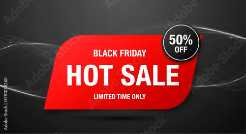 A vibrant and eye-catching advertisement that entices customers with a Black Friday Hot Sale, a limited-time opportunity to enjoy significant discounts. vector illustration