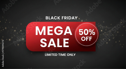 Black Friday Mega Sale banner, the essence of promotional imagery. The striking visual of a crimson Mega Sale emblem, promising a substantial 50% discount. vector illustration