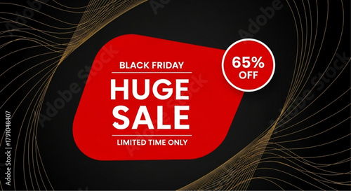 A striking graphic design, showcasing a Black Friday Huge Sale promotion with a bold, modern aesthetic. vector illustration