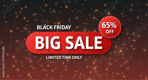 A vibrant and eye-catching advertisement, promoting a Big Sale event with a substantial 65% discount. Featuring prominent text, a bold red color scheme, and shimmering effects.  vector illustration