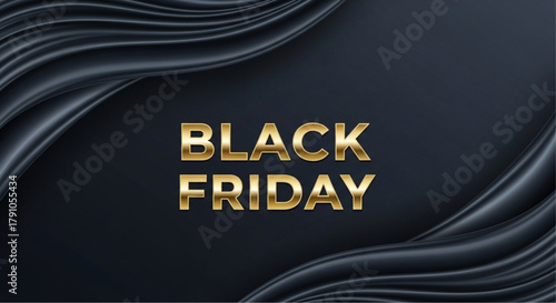 Black Friday, the most amazing time for promotion, golden text on luxurious dark fabric creates an impactful visual for shopping enthusiasts.  vector illustration