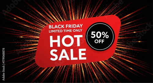 Black Friday Hot Sale: A fiery burst of excitement to highlight the unbeatable discounts available for a limited time. vector illustration