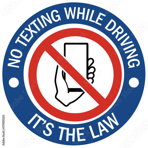 No phone use while driving sign no texting while driving. Its the law
