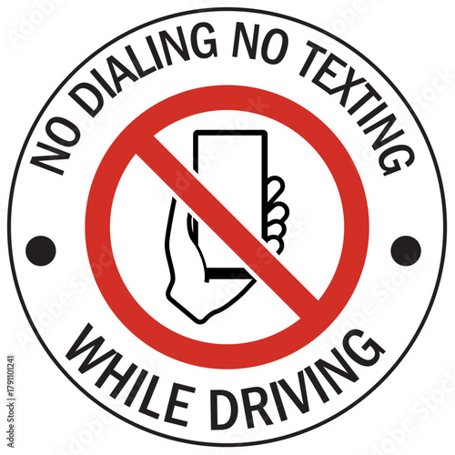 No phone use while driving sign no dialing no texting