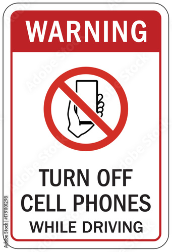 No phone use while driving sign turn off cell phone while driving