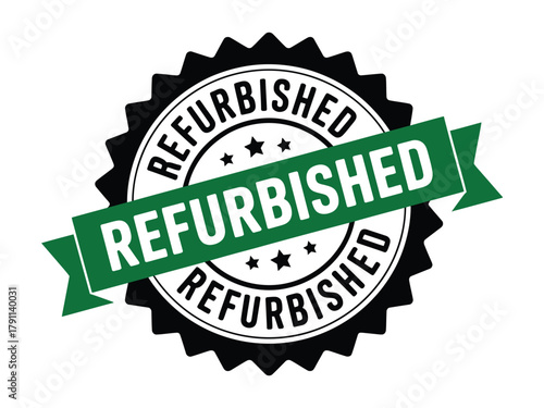 A circular stamp reads 'REFURBISHED' with a green ribbon across the center indicating a refurbished item.