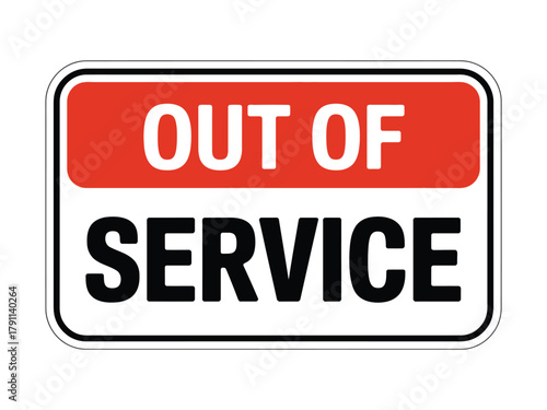 A red and white 'Out of Service' sign indicates a temporary closure or malfunction.