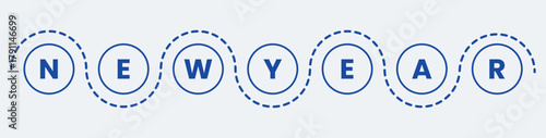 The image displays a sequence of lettered circles spelling out new year, indicating a theme or concept related to the new year celebration