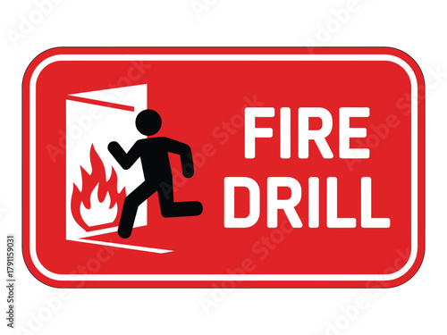 A fire drill sign indicates an emergency exit with flames and a running figure.