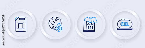 Set line Oil tank storage, and gas industrial factory, drop with dollar symbol and Canister for gasoline icon. Vector