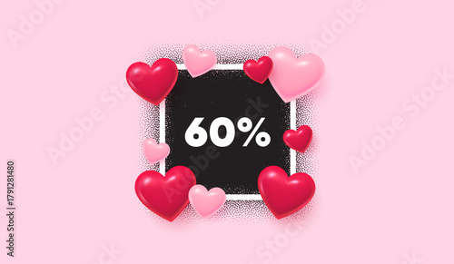 Discount photo frame banner. Square picture love frame. 60 percent off sale tag. Discount offer price sign. Special offer symbol. 3d hearts balloons. Vector