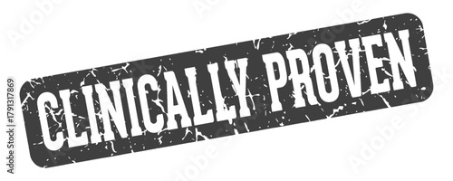 clinically proven rectangular sign. clinically proven stamp