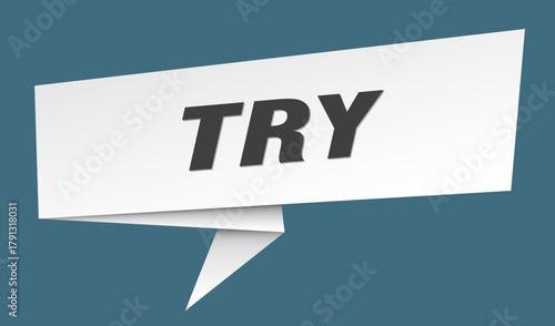 try banner. try speech bubble, label, sticker, sign template