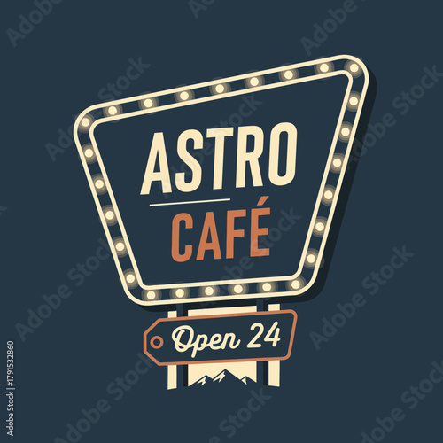 Retro Astro Cafe sign with vintage marquee lights and 'Open 24' message invites late night visitors.