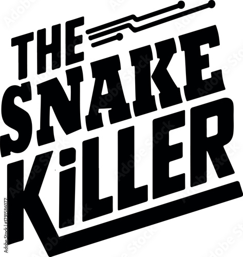 The Snake Killer – Bold Vintage Typography Vector Design