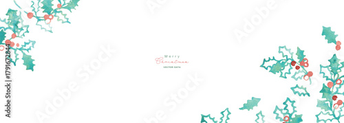 水彩画。水彩タッチのベクターイラスト。クリスマスの水彩フレーム。ヒイラギの葉っぱのクリスマス背景。Watercolor painting. Watercolor vector illustration. Christmas watercolor frame. Christmas background with holly leaves.