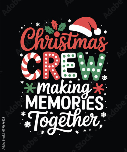 Christmas crew making memories together