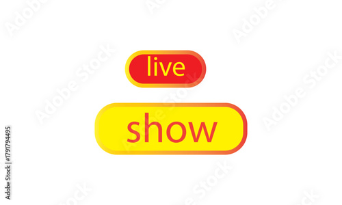 Live show text buttons in red and yellow gradient design on white background

