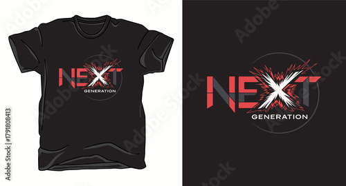 Next generation motivational typography vector t-shirt design print