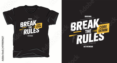 Break the rules motivational typography vector t-shirt design print