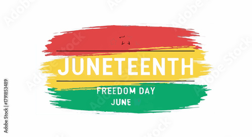 Juneteenth Freedom Day June celebration vector graphic with brush strokes isolated on white background