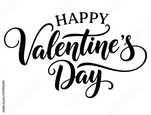 Happy Valentine's Day A Sweet and Romantic Greeting in Elegant Calligraphy for the Celebration of Love