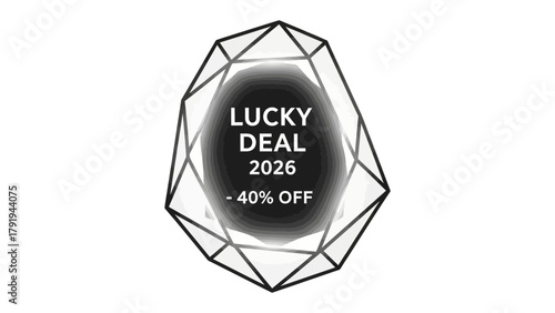 Lucky Deal Promotion Graphic: A sleek, modern design showcases a 'Lucky Deal' promotion for the year 2026, offering a significant 40% discount. The central focus is a gem.
