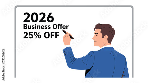 Business Offer Promotion: A professional writes with pen on the board for the special offer in the year 2026. This promotion provides the benefit of 25% discount