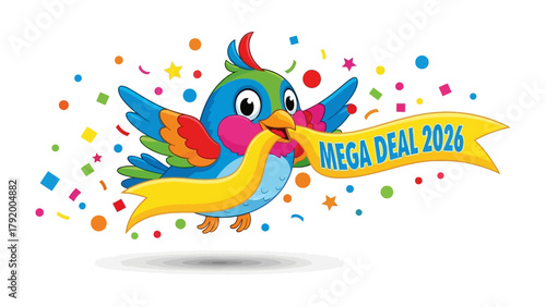 Mega Deal Cartoon: A vibrant cartoon bird carries a banner proclaiming MEGA DEAL 2026, surrounded by colorful confetti, symbolizing celebration, deals and promotion.