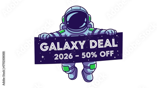 Cosmic Bargain: An astronaut float in space, bearing a sign, offering an attractive Galaxy Deal