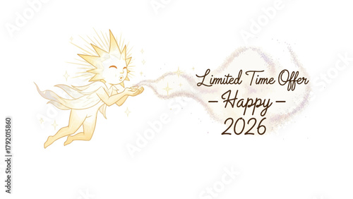 Limited Time Offer: A whimsical illustration of a radiant, ethereal figure extending a gentle stream of positive energy, accompanied by the uplifting message Happy 2026.