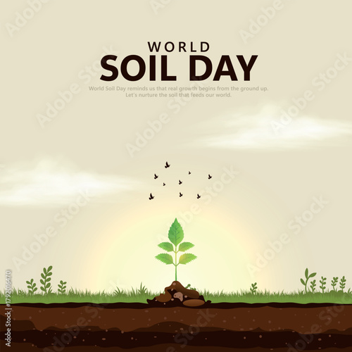 World Soil Day December 5th plant on land with sunlight background. Creative vector poster.