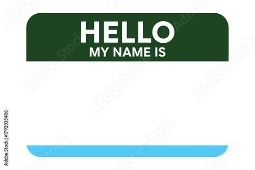 A dark green nametag with the words 'HELLO MY NAME IS' printed in white, ready for a name to be written on the blank white space below.