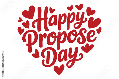Happy Propose Day: Celebrate the joy of love and the excitement of a new beginning with this charming, heart-shaped design that's perfect for expressing affection and commitment.