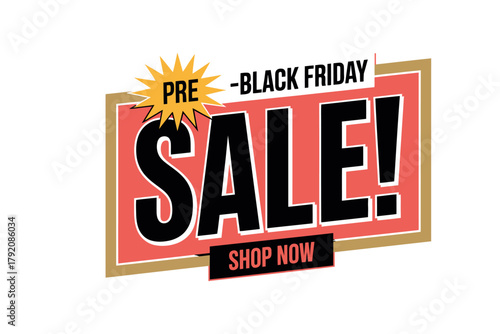Pre-Black Friday Sale event announcement with "Shop Now" button