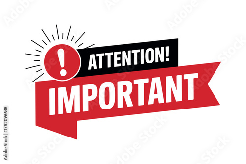 An illustration featuring an attention-grabbing graphic with the words "ATTENTION!" and "IMPORTANT" highlighted.