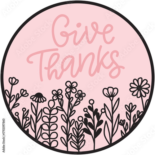 Give thanks wildflower meadow round sign svg, flower field frame wreath, front door hanger, table or shelf sitter, laser ready cut files, glowforge cricut lightburn, spring decor, thanksgiving sign