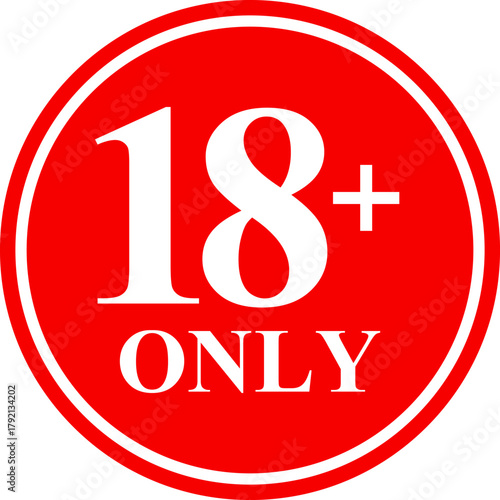 18 sign warning symbol isolated on white background, 18 plus, censored, under 18 only censored, eighteen age older forbidden adult content.
